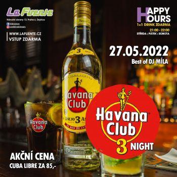 Havana Club Night - DJ Míla(Happy hours 1+1 drink zdarma)